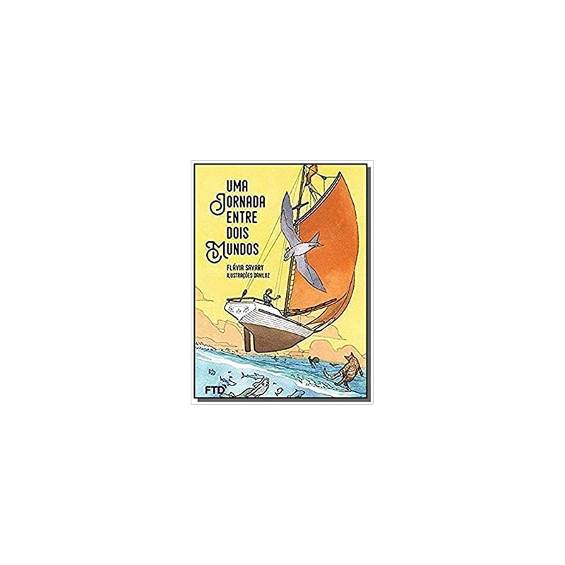 Livro Entre Dois Mundos John Stott Livro Uma Jornada Entre Dois Mundos - Savary - FTD Comprar na Livraria