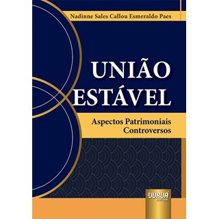 Livro - Uniao Estavel - Aspectos Patrimoniais Controversos - Paes