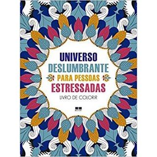 Livro Universo Deslumbrante para Pessoas Estressadas - Livro de Colorir - Bjezancevic