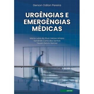 Livro Urgência e Emergências Médicas - Pereira - Sarvier