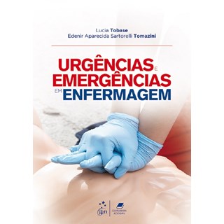 Livro Urgências e Emergências em Enfermagem - Tobase - Guanabara