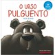 Livro - Urso Pulguento, O - Bland