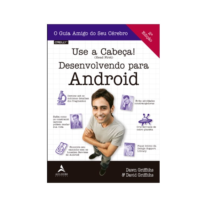 Livro - Use a Cabeca!: Desenvolvendo para Android - Griffiths/griffiths