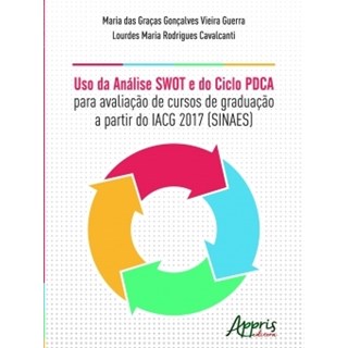 Livro - Uso da Analise Swot e do Ciclo Pdca para Avaliacao de Cursos de Graduacao A - Guerra/ Cavalcanti