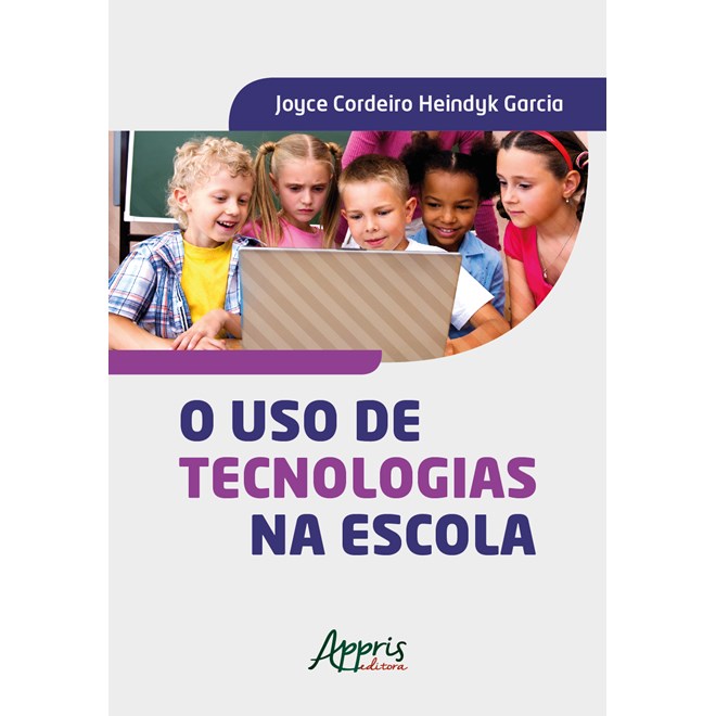 Livro - Uso de Tecnologias Na Escola, O - Garcia