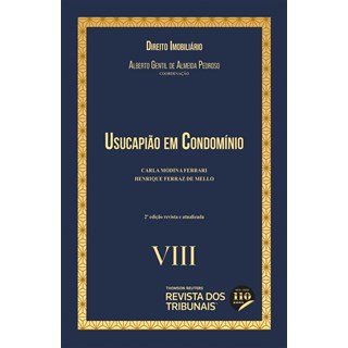 Livro - Usucapiao em Condominio: Colecao Direito Imobiliario - Volume 8 - 2  Edicao - Ferrari/mello