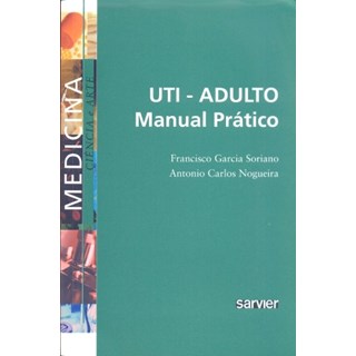 Livro - UTI - Adulto Manual Prático - Soriano***