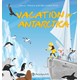 Livro - Vacation In Antarctica - Laura/ Tamara/ Klink