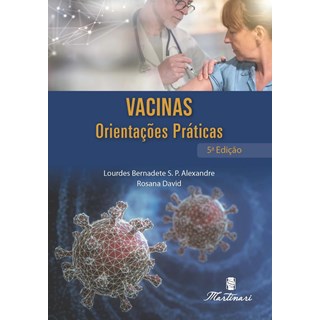 Livro Vacinas Orientações Práticas - Alexandre - Martinari