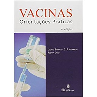 Livro - Vacinas - Orientações Práticas - Bernadete <>