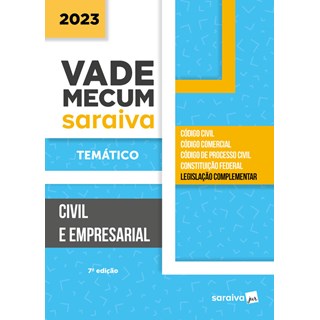 Livro - Vade Mecum Civil e Empresarial: Tematico - Saraiva Juridico