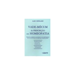 Livro - Vade-Mécum da Prescrição em Homeopatia - Horvilleur