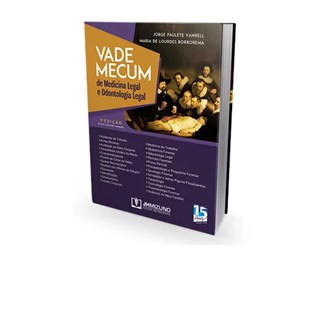 Livro - Vade Mecum de Medicina Legal & Odontologia Legal - Vanrell