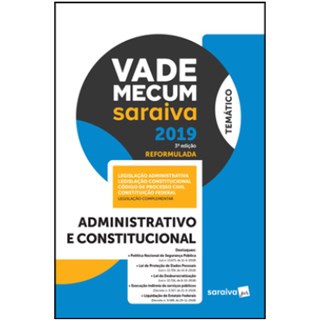 Livro - Vade Mecum Saraiva 2019 - Administrativo e Constitucional