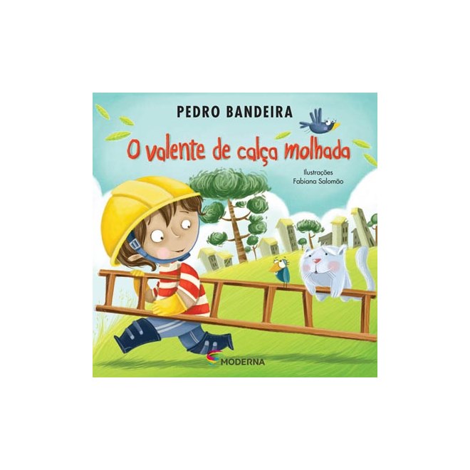 Livro Valente de Calça Molhada - Pedro Bandeira - Moderna