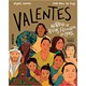 Livro - Valentes: Historias de Pessoas Refugiadas No Brasil - Cararo/souza