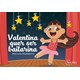 Livro - Valentina Quer Ser Bailarina - Madalena