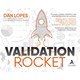 Livro - Validation Rocket: o Passo a Passo Definitivo dos Empreendedores de Sucesso - Lopes