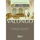 Livro - Valongo: o Mercado de Almas da Praca Carioca - Honorato