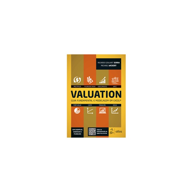 Livro - Valuation - Guia Fundamental e Modelagem em Excel - Serra / Wickert