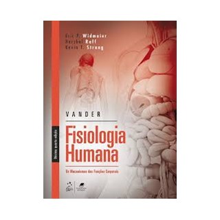 Livro - Vander Fisiologia Humana - Os Mecanismos das Funções Corporais - Widmaier