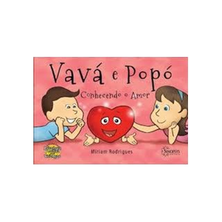 Livro - Vava e Popo Conhecendo o Amor - Rodrigues