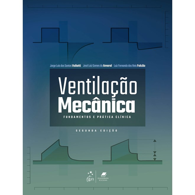Livro Ventilação Mecânica Fundamentos e Prática Clínica - Valiatti - Guanabara