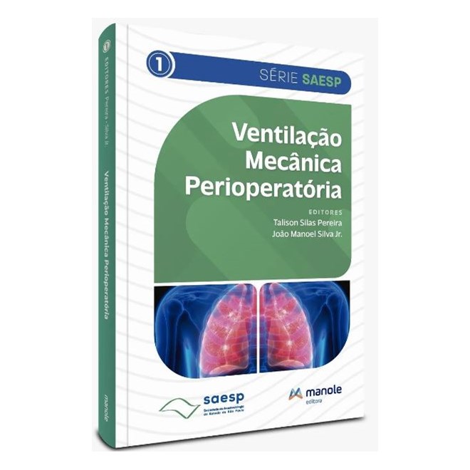 Livro Ventilação Mecânica Perioperatória - Pereira - Manole