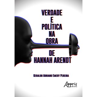 Livro - Verdade e Politica Na Obra de Hannah Arendt - Pereira