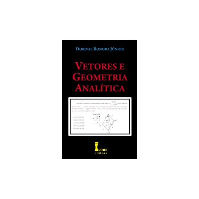 Livro - Vetores e Geometria Analitica - Bonora Junior