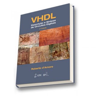 Livro - VHDL Descrição e Síntese de Circuitos Digitais - d’Amore