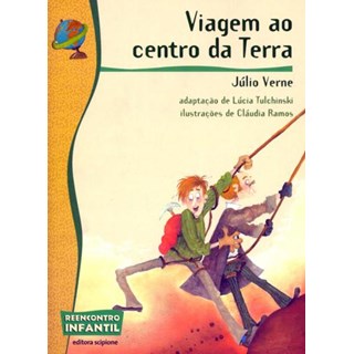 Livro Viagem ao Centro da Terra - Júlio Verne - Scipione