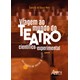 Livro - Viagem ao Mundo do Teatro Cientifico-experimental: Aplicacoes No Ensino de - Melo,