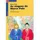 Livro - Viagens de Marco Polo, as - Col. Reencontro Literatura - Polo