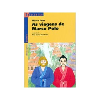 Livro - Viagens de Marco Polo, as - Col. Reencontro Literatura - Polo