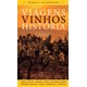 Livro - Viagens Vinhos Historia - (m.book) - Assumpcao Filho