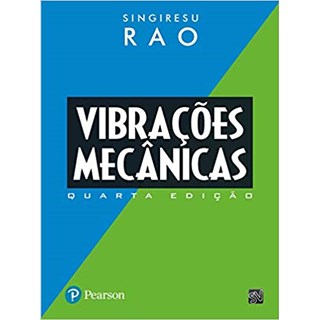 Livro - Vibrações Mecânicas - Rao - Pearson