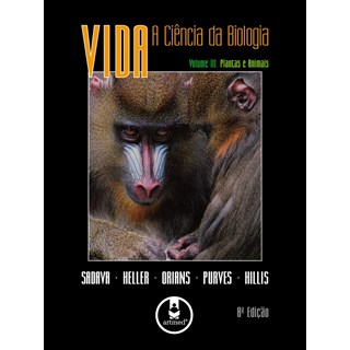 Livro - Vida - a Ciencia da Biologia - Vol. Iii - Plantas e Animais - Purves/hillis/orians