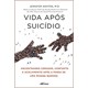 Livro - Vida Após Suicídio - Ashton - Nversos