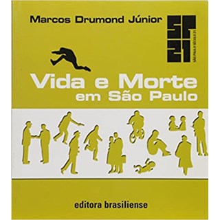 Livro - Vida e Morte em Sao Paulo - Drumond Junior