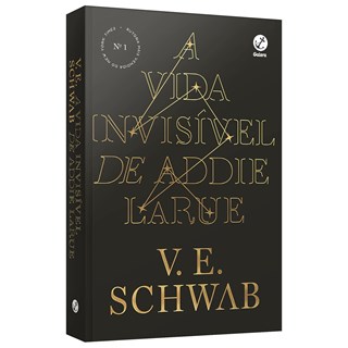 Livro Vida Invisível de Addie LaRue, A - Schwab - Galera