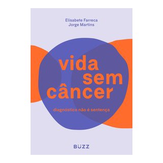 Livro - Vida sem Cancer - Farreca / Martins