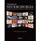 Livro - Videoatlas de Neurocirurgia: Cirurgia Contemporanea de Tumores e da Base do - Quinones-hinojosa