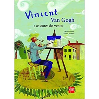 Livro - Vincent Van Gogh e as Cores do Vento - Lossani