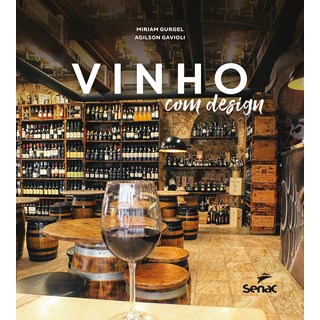 Livro Vinho com Design - Gurgel - Senac