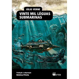 Livro - Vinte Mil Léguas Submarinas - Júlio Verne - FTD