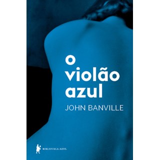 Livro - Violao Azul, O - Banville