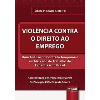 Livro - Violencia contra o Direito ao Emprego - Barros