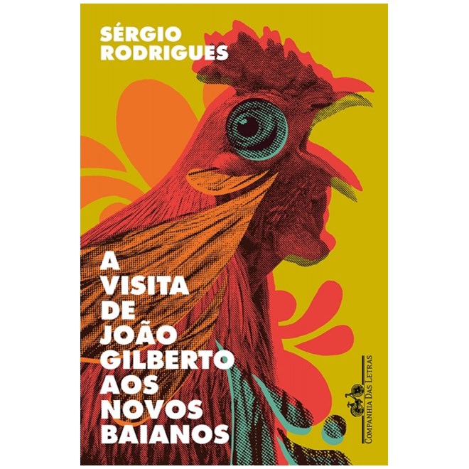 Livro - Visita de Joao Gilberto Aos Novos Baianos, A: Contos - Rodrigues