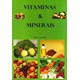 Livro - Vitaminas e Minerais - Valadão - Sueli